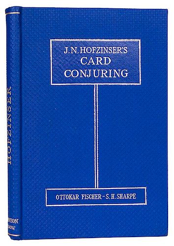 J.N. Hofzinser’s Card Conjuring.