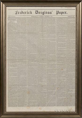Frederick Douglass' Paper, Rochester, New York, Thursday, December 18, 1851, 26 1/2 x 17 1/2 in., framed.