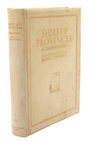 BARROW, Albert Stewart (Sabretache) (b. 1867). Shires and Provinces.