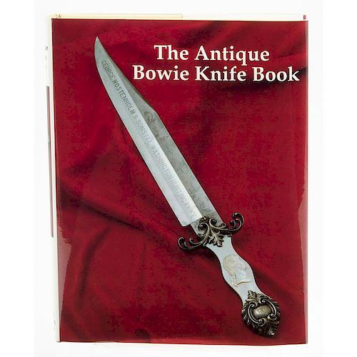 The Antique Bowie Knife Book