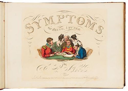 ALKEN, Henry Thomas (1785-1851). Symptoms of Being Amused. London: Thomas McLean, 1822.