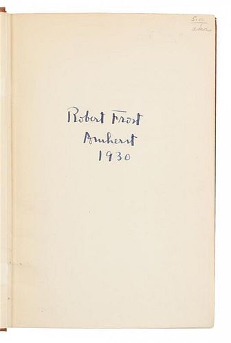 FROST, Robert (1874-1963). Collected Poems of Robert Frost. New York: Henry Holt and Company, 1930.
