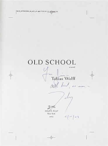 WOLFF, Tobias (b.1945). Old School. New York: Alfred A. Knopf, [2003].
