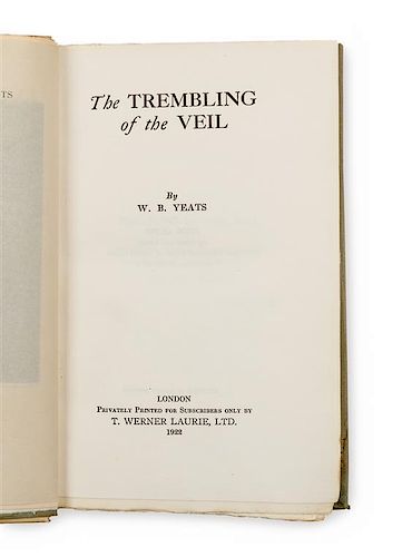 YEATS, William Butler (1865-1939). The Trembling of the Veil. London: Privately printed for subscribers by T. Werner Laurie, 