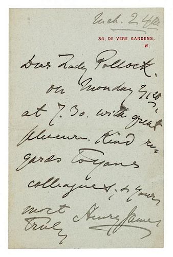 * JAMES, Henry (1843-1916). Autograph letter signed ("Henry James"), to Lady Pollock. London, 24 March [no year].