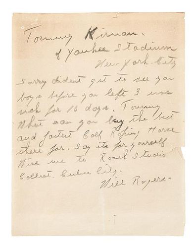 * ROGERS, Will (1879-1935). Autograph note signed ("Will Rogers"), to Tommy Kirnan. N.p., 22 August 1923.