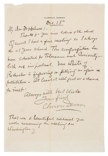 * DARROW, Clarence (1857-1938). Autograph letter signed ("Clarence Darrow"), to Dr. Holmes. N.p., 13 December [no year].