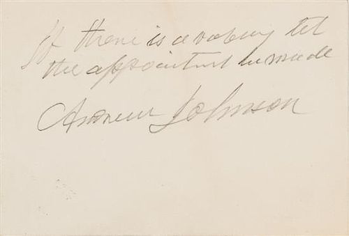 * JOHNSON, Andrew (1808-1875). Autograph note signed ("Andrew Johnson"), as President, to John VanSchiack Pruyn. [Washington,