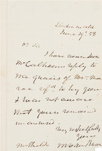 * VAN BUREN, Martin (1782-1862). Autograph letter signed ("M. Van Buren"), to Mr. McPhilily(?). Lindenwald, 19 June 1858.