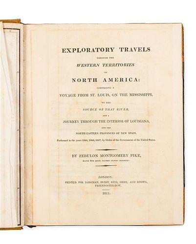 PIKE, Zebulon Montgomery (1779-1813). Exploratory Travels through the Western Territories of North America. London, 1811.