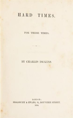 DICKENS, CHARLES. Hard Times. London, 1854. First book edition.