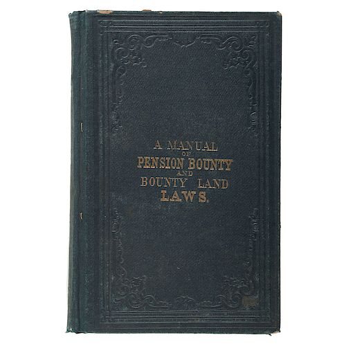 1862 Manual Pension Bounty and Bounty Land Laws Owned by William Hughes