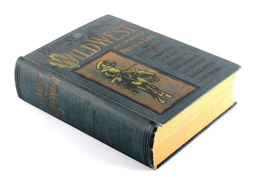 History of Our Wild West First Edition 1901