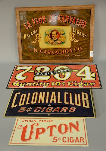 Group of four advertising signs including double sided "Colonial Club 5 cent Cigars", "Union Made Upton 5 cent Cigars", "La Flor de ...