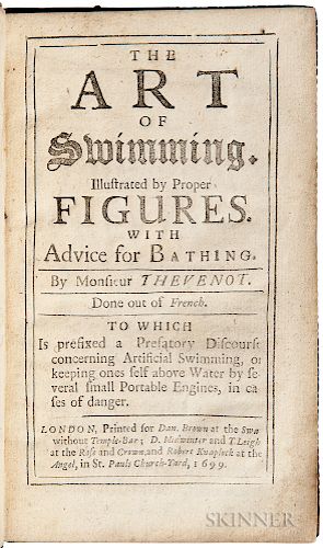 Thévenot, Melchisédech (1620-1692) The Art of Swimming. Illustrated by Proper Figures. With Advice for Bathing.