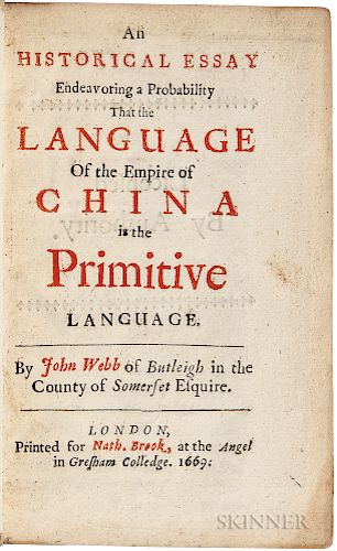 Webb, John (1611-1672) An Historical Essay Endeavoring a Probability that the Language of the Empire of China is the Primitive Language