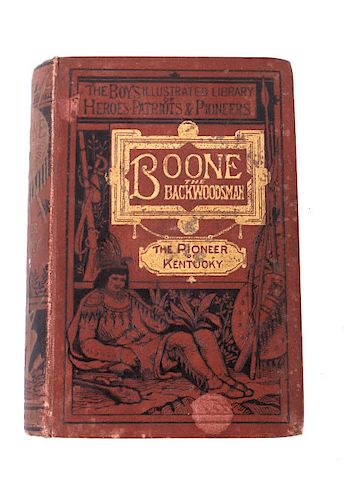 Boone The Backwoodsman By John S.C. Abbott 1880