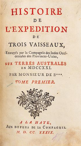 [BEHRENS, Carl Frederich] and Jacob ROGGEVEEN. Histoire de l'Expedition de Trois Vaisseaux... The Hague, 1739. FIRST EDITION IN