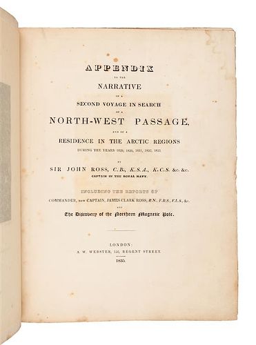 ROSS, John, Sir (1777-1856). Appendix to the Narrative of a Second Voyage in Search of a North-West Passage. London, 1835. 1ST E