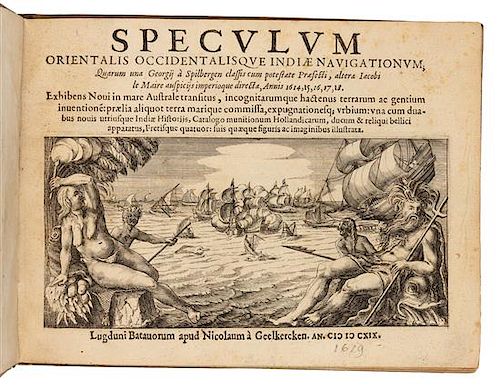 SPILBERGEN, Joris van (1568-1620). Speculum orientalis occidentalisque Indiae navigationum. Leiden, 1619. FIRST EDITION IN LATIN