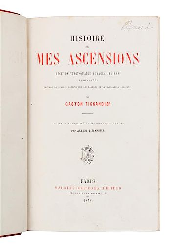 TISSANDIER, Gaston (1843-1899). Histoire de Mes Ascensions. Paris, 1878. FIRST EDITION.
