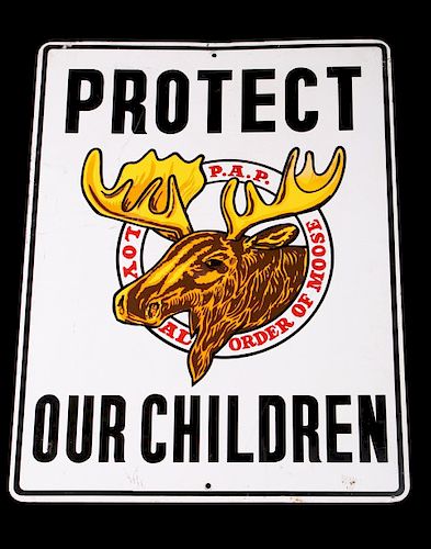 Loyal Order of Moose "Protect Our Children" Sign