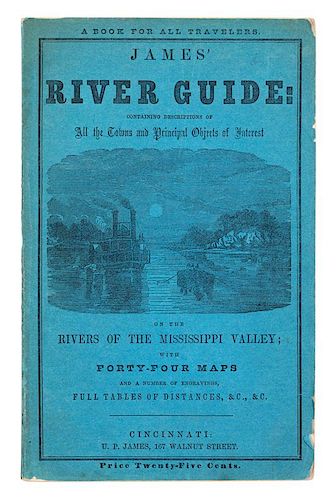 * [CUMINGS, SAMUEL]. James' River Guide...on the Rivers of the Mississippi Valley. Cincinnati: U.P. James, 1861.
