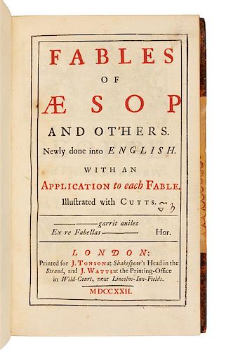 AESOP (ca 620-560 B.C.). Fables of Aesop and Others. London: for J. Tonson and J. Watts, 1722.