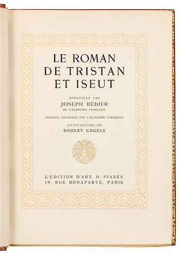 * BEDIER, Joseph. Robert Engels, illustrator. Le Roman de Tristan et Iseult. Paris: L'Edition d'Art, [1922].