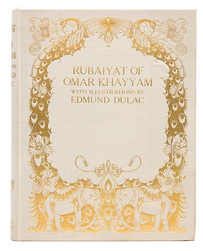* DULAC, Edmund, illustrator. The Rubaiyat of Omar Khayyam. London: Hodder and Stoughton, n.d.