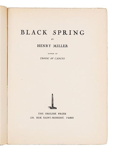 * MILLER, Henry (1891-1980). Black Spring. Paris: Obelisk Press, [1936].