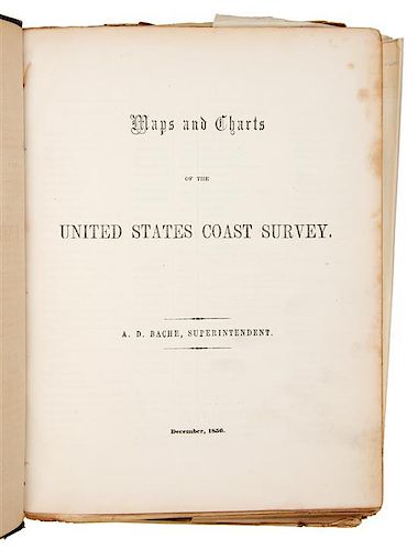 * BACHE, Alexander D. (1806-1867) Maps and Charts of the United States Coast Survey. N.p.: n.p., 1854.