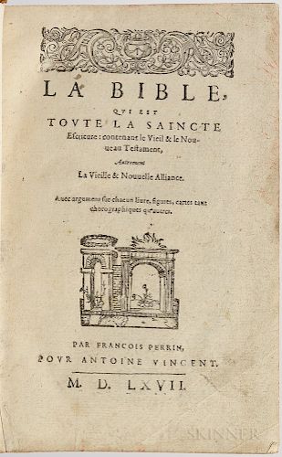 Bible, French: La Bible, qui est Toute la Saincte Escriture: Contenant le Vieil & le Nouveau Testament.