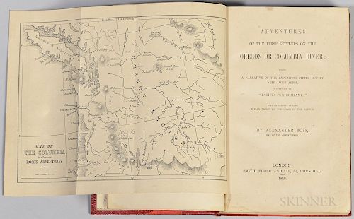 Ross, Alexander (1783-1856) Adventures of the First Settlers on the Oregon or Columbia River: Being a Narrative of the Expedition Fitte