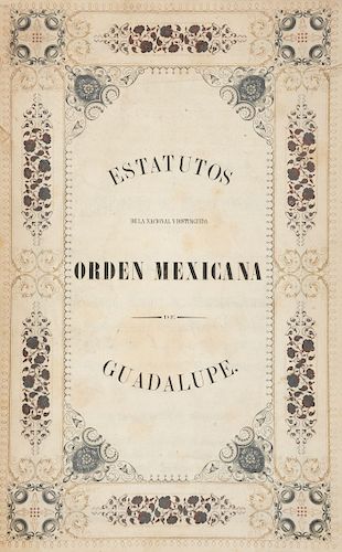 Miscelánea Guadalupana. Documentos relacionados con la aparición de la Virgen de Guadalupe y los Estatutos de la Orden de Guadalupe.