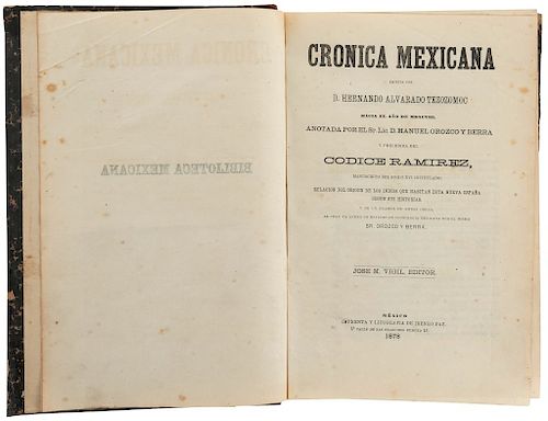Alvarado Tezozomoc, Hernando. Crónica Mexicana. Mexico: Imprenta y Litografía de Ireneo, 1878.