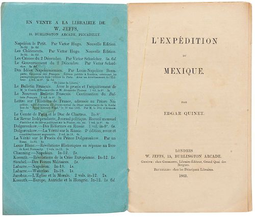 Quinet, Edgar. L'Expédition du Mexique. Londres: W. Jeffs, 1862.