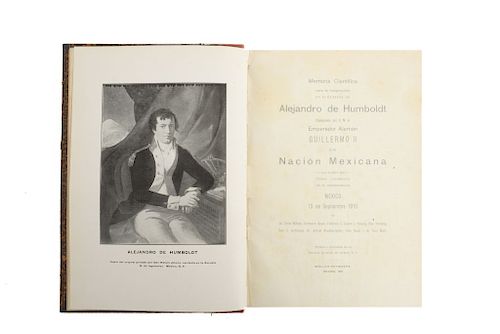 Memoria Científica para la Inauguración de la Estatua de Alejandro de Humboldt. Mexico, 1910.