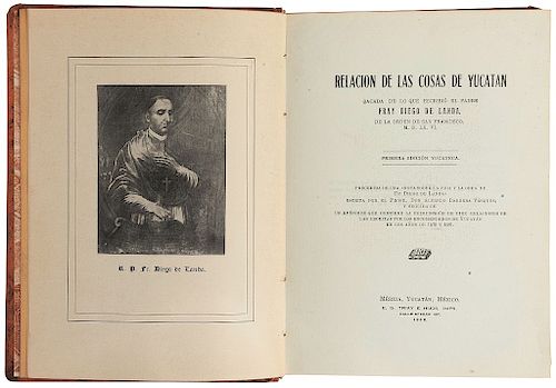 Landa, Diego de. Relación de las Cosas de Yucatán. Mérida, 1938. 1ra edición yucateca, de 25 ejemplares.