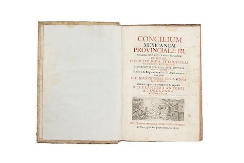 Lorenzana, Francisci Antonij A. Concilium Mexicanum Provinciale III. México, 1585. Portada con grabado. 2 grabados intercalados.