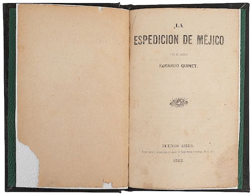 Quinet, Edgardo. La Espedición de Méjico. Buenos Aires, Imprenta y Litografía de Bernheim y Boneo, 1862.