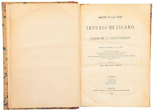 Segura, José Sebastián. Boletín de las Leyes del Imperio Mexicano. Código de la Restauración. México, 1864.