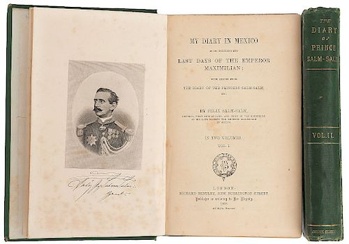 Salm - Salm, Félix. My Diary in 1867, Including the Last Days of the Emperor Maximilian... London, 1868. Piezas: 2.