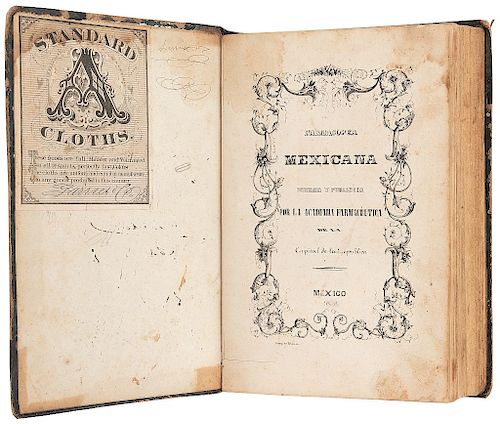 Academia Farmacéutica de la Capital de la República. Farmacopea Mexicana. México, 1846. Frontispicio y lámina plegada.