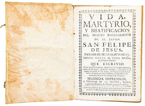 Medina, Balthasar de. Vida, Martyrio y Beatificación del Invicto Proto-Martyr de el Japón San Felipe de Jesus. Madrid, 1751.