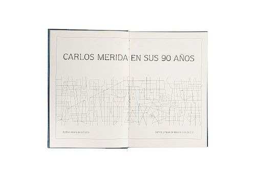 Torre, Mario de la (Editor). Carlos Mérida en sus 90 Años. México, 1981. Incluye: Fotografía del editor con Carlos Mérida.