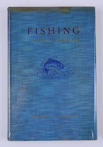 Connett- Fishing A Trout Stream