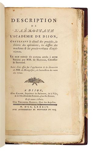 * GUYTON DE MOREAU, Louis Bernard, Baron (1737-1816). Description de l'Aérostate l'Académie de Dijon. Dijon & Paris, 1784. FIRST