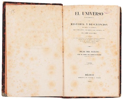 TRES OBRAS EN UN VOLÚMEN. M. Bory de Saint Vincent/ Mr. Le Bas/Islas del Océano; Historia Noruega; Cerdeña. Méjico: 1842. Con láminas.