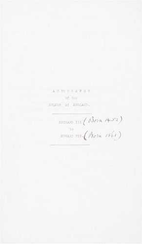 (HISTORICAL AUTOGRAPHS) Autographs of the Rulers of France [and] England, with Forwards. S.l., n.d. Typscripts. With one other.